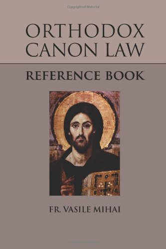 Vasile Mihai, Orthodox Canon Law Reference Book